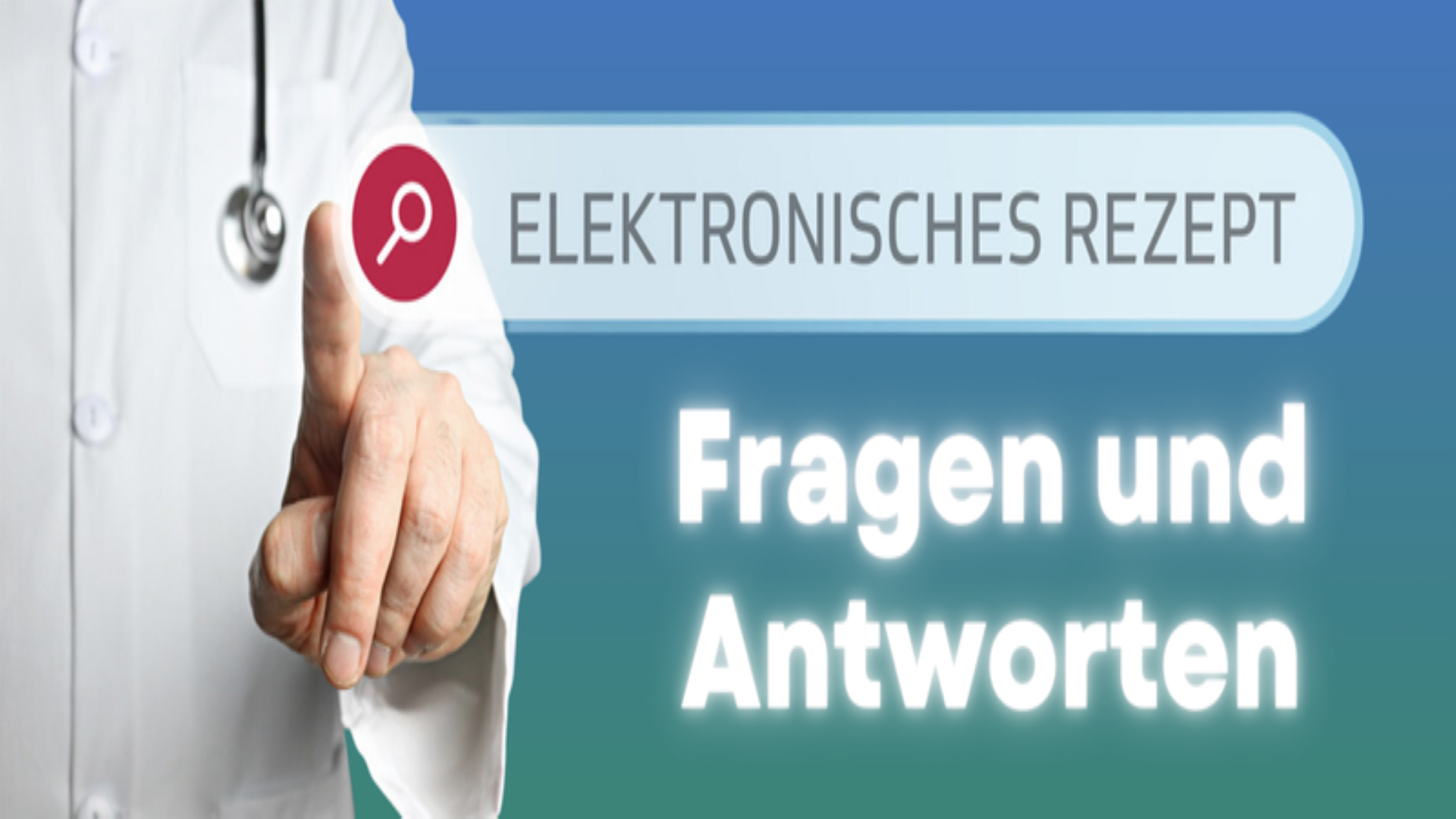 Fragen-und-Antworten Ein Arzt mit dem Oberkörper der mit dem Finger auf eine Lupe zeigt mit dem Hinweis Elektronisches Rezept